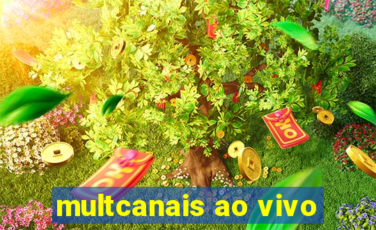 multcanais ao vivo